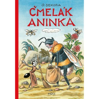 Čmeliak Aninka - Ondřej Sekora